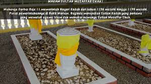 We did not find results for: Makam Sultan Muzaffar Shah Sultan Kedah Pertama Youtube