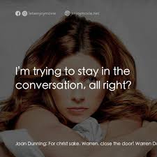 A Little Help電影金句：Kathy Helms: Do you even slightly appreciate what ...