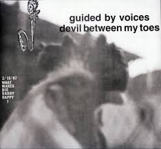 Guided By Voices Devil Between My Toes 1987 Vinyl Discogs Перевод слова toes, американское и британское произношение, транскрипция toes — старомодный человек; devil between my toes 1987 vinyl