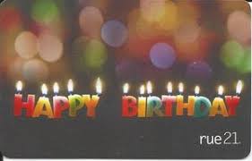 Cannot be combined with any savings. Gift Card Happy Birthday Rue21 United States Of America Happy Birthday Col Us Rue 012 Sv1407267