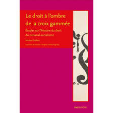 D'ou vient la croix gamm?e. Le Droit A L Ombre De La Croix Gammee Stolleis 9782847888300 Lgdj Fr