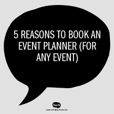 5 Reasons To Book An Event Planner For Any Event Quote From Recite Com Recite Quote Event Quotes Event Planning Quotes Daily Inspiration Quotes