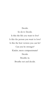 Decide Words Quotes Self Love Quotes Inspirational Words