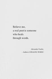 Discover The Poetry Of Your Soul Poet Quotes Words Quotes Healing Words