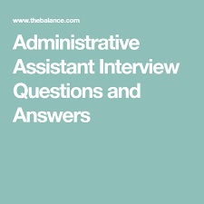 Administrative Job Interview Questions And Best Answers Interview Questions Administrative Assistant Interview Questions This Or That Questions