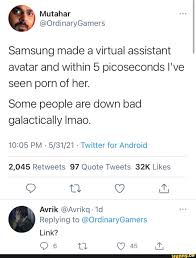 Samsung made a virtual assistant avatar and within 5 picoseconds Ive seen  porn of her.