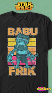 This Star Wars T Shirt Shows The Anzellan Creature Babu Frik Posing In Front Of Retro Colors In Star Wars Episode Ix The Ri Star Wars Tshirt Star Wars T Shirt