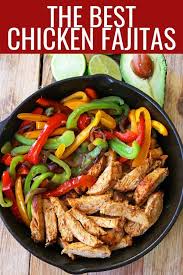 Chicken Fajitas Fajita Recipe Chicken Fajita Recipe Recipes