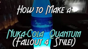 Check spelling or type a new query. How To Make Your Own Nuka Cola Quantum Fallout 4 Style Youtube