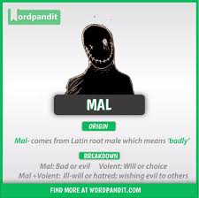 Learn All About The Root Word Mal Https Wordpandit Com Mal Root Word Learn English Vocabulary English Words Root Words