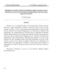 Setiap rakyat perlu mengamalkan sikap kesederhanaan dalam menggunakan hak kebebasan bersuara. Kebebasan Mengakses Internet Sebagai Hak Asasi Manusia Selayang Pandang Indonesia Dan Negara Asean Lainnya Ap Edi Atmaja Abstract Opinio Juris 18 Ap Edi Atmaja