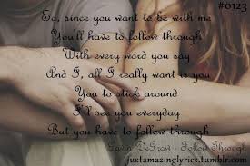 Follow Through Gavin Degraw Best Song Lyrics More Than Words Powerful Words