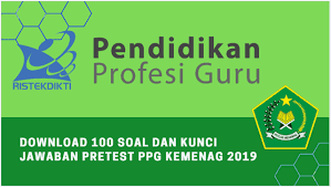 Check spelling or type a new query. Download 100 Soal Dan Kunci Jawaban Pretest Ppg Kemenag 2019 Simadrasah