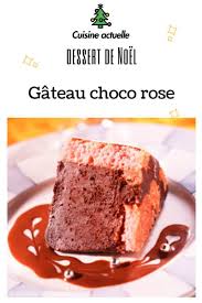 Gateau Choco Rose Recettes Recette Recette Gateau Choco Gateau