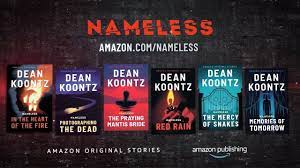 Dean koontz (born july 9th, 1945 in everett, pennsylvania) is an american author best known for his suspense thrillers. Nameless The Collection Dean Koontz