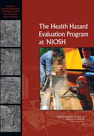 Ihs markit is your source for niosh standards and publications. The Health Hazard Evaluation Program At Niosh Reviews Of Research Programs Of The National Institute For Occupational Safety And Health The National Academies Press