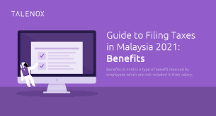 Malaysia being a blend of cultures with increasing diversification over the years has been a popular destination for many be it for a holiday destination, employment prospects or even for settlement in its evergreen land. Guide To Filing Taxes In Malaysia Defining The Benefits In Kind In Form Ea