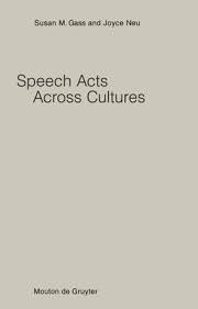 Speech Acts Across Cultures: Challenges to Communication in a Second  Language (Studies