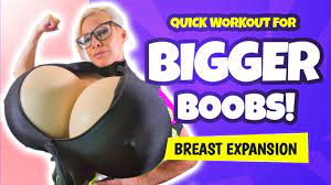 Huge boobs expansion