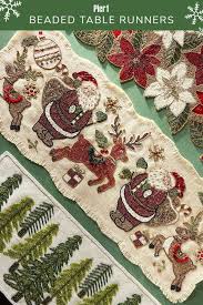 Our Beaded Christmas Table Runners Combine Handcrafted Appeal With Nostalgia Place Them On Dining Table Runners Christmas Table Runner Old Fashioned Christmas