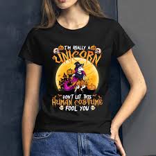 I M Really A Unicorn Don T Let This Human Costume Fool You Funny Halloween Shirt T Shirt Funny Halloween Shirt Halloween Shirt Halloween Funny