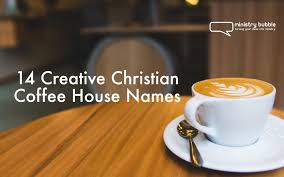 346+ best boba tea shop names ideas; Creative Christian Coffee House Names Ministry Bubble