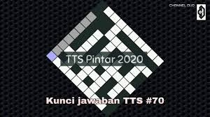 Kunci Jawaban Tts 70 Level 70 Tts Pintar 2020 Youtube