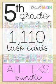 5th Grade Math Staar Test Prep Task Cards For The Entire Year All Teks Bundle 5th Grade Math Teks Aligned Staar Math 5th Grade Math Fifth Grade Math