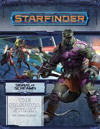 This video is one of many i'll be releasing to help you get a jump start on how to play starfinder. Starfinder Signal Of Screams Lone Wolf Development