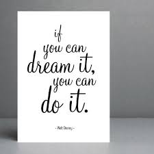 Walt Disney Quotes If You Can Dream It You Can Do It Walt Disney Quote If You Can Dream It You Can Do It Typography Print 8x10 On A4 Archival Matte Paper Christmas Gift Idea Disney Quotes Walt Disney Quotes Walt Disney