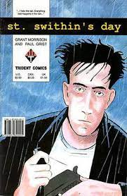 The story is said by morrison to be based upon his diaries and is also said to be partly autobiographical. St Swithin S Day Comics Wikipedia