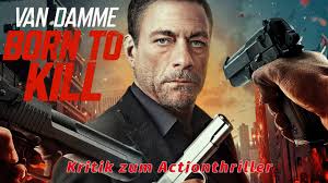 Darkness of Man aka Born to Kill (mit JCVD)