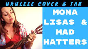 Mona Lisas And Mad Hatters Uke Chords Elton John Pdf Available Youtube