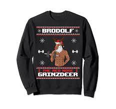 Amazon.com: Brodolf The Red Nose Gainzdeer Gym Ugly Christmas Sweater  Sweatshirt : Clothing, Shoes & Jewelry