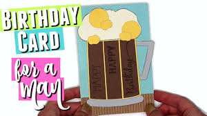 Cute printable birthday cards for kids find adorable free printable birthday cards for kids, great for your own son or daughter or for one of their friends. How To Make A Diy Beer Birthday Card Tutorial For Your Man Beer Greeting Card For Your Dad Youtube