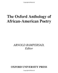 The Oxford Anthology Of African American Poetry American Poetry Poetry Anthology