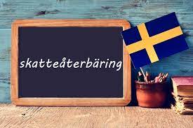 Då kommer vi att antingen avräkna eller utmäta skattebeloppet för att betala dina skulder. Swedish Word Of The Day Skatteaterbaring The Local