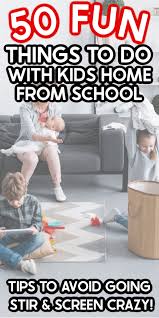 50 Boredom Busters And Indoor Activities To Do With Kids When They Re Home From School Vi In 2020 Boredom Busters For Kids Indoor Activities For Kids Boredom Busters