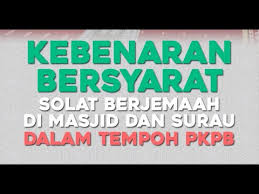 sedihnya tidak dapat solat berjemaah di masjid. Kebenaran Bersyarat Solat Berjemaah Di Masjid Dan Surau Dalam Tempoh Pkpb Youtube