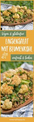 Einfacher Linsensalat Mit Blumenkohl Vegan Lecker Iss Happy Rezept Blumenkohl Gesund Linsensalat Blumenkohl Vegan
