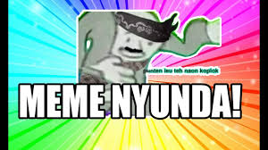 22 keren abis gambar lucu sunda terbaru. Apakah Orang Sunda Bisa Bikin Meme Memeindonesia 42 Youtube