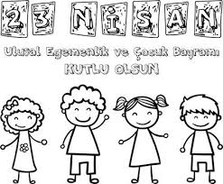 23 Nisan Boyama Sayfalari Ogrenciler Icin Bilgi Deryasi Preschool Activities Happy Children S Day Preschool