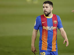 He's still fast and clever! Barcelona S Jordi Alba Admits Cup Final Worries
