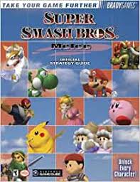 (for the nintendo 64) from 9 stages to a whopping 29 stages. Super Smash Bros Melee Official Strategy Guide Bradygames 9780744001235 Amazon Com Books