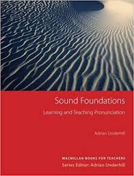 sound foundations learning and teaching pronunciation