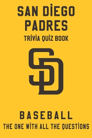 Within you will find thousands of trivia questions dealing with popular sports such as soccer, football, and baseball, and even lesser followed sports such as curling and lacrosse. San Diego Padres Trivia Quiz Book Baseball The One With All The Questions Mlb Baseball Fan Gift For Fan Of San Diego Padres By Jamie Fields
