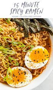 15 Minute Spicy Ramen Recipe Gluten Free Asian Recipes Spicy Ramen Gluten Free Recipes For Dinner