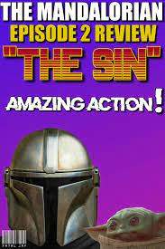 The Mandalorian Episode 3 The Sin Review Chapter 3 Episode Mandalorian Star Wars