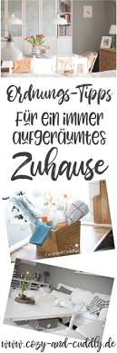 Besser Aufgeraumt 10 Ordnungstipps Damit Dein Zuhause Immer Ordentlich Ist Zuhause Haushalt Haushalt Organisieren