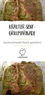 Krauter Senf Grillmarinade Rezept Grillmarinade Marinade Fleisch Marinade